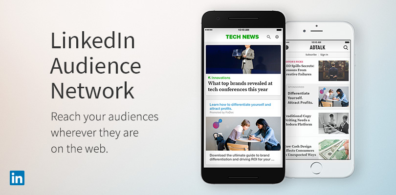 LinkedIn、外部配信サービス「LinkedIn Audience Network」を提供開始
