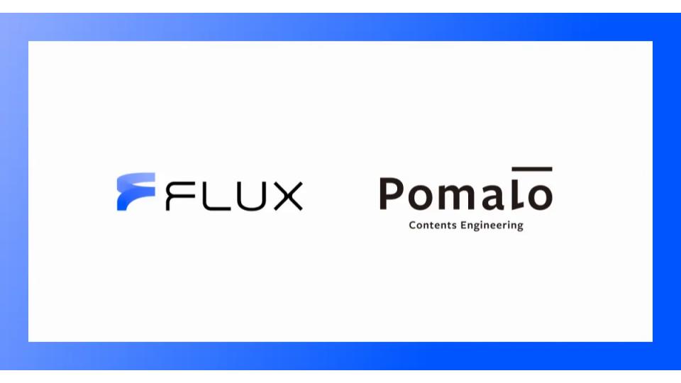 FLUX、デジタルコンテンツ制作のPomalo社を買収